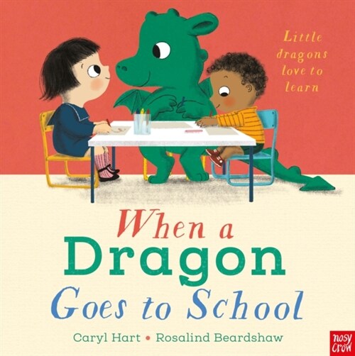When a Dragon Goes to School (Board Book)