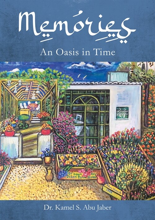 Memories : An Oasis in Time (Paperback)