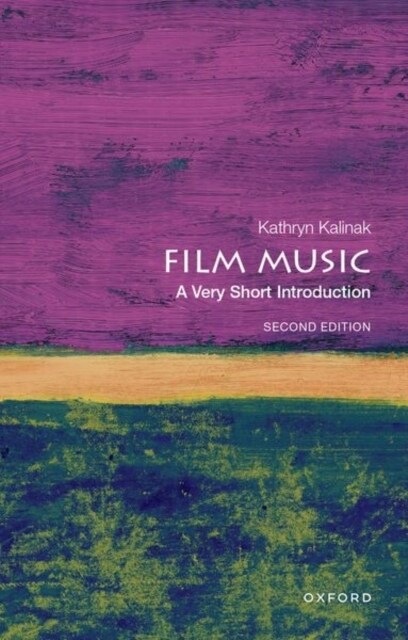 Film Music: A Very Short Introduction (Paperback, 2)