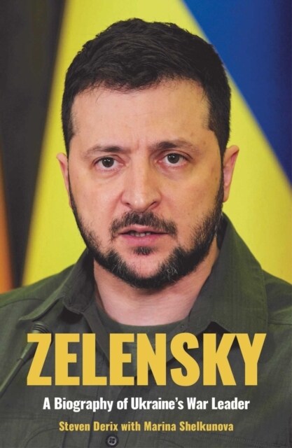 Zelensky : A Biography of Ukraines War Leader (Paperback)