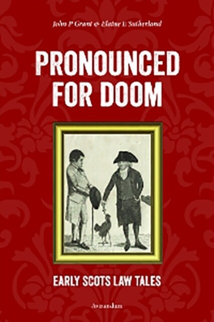 Pronounced for Doom : Early Scots Law Tales (Paperback)