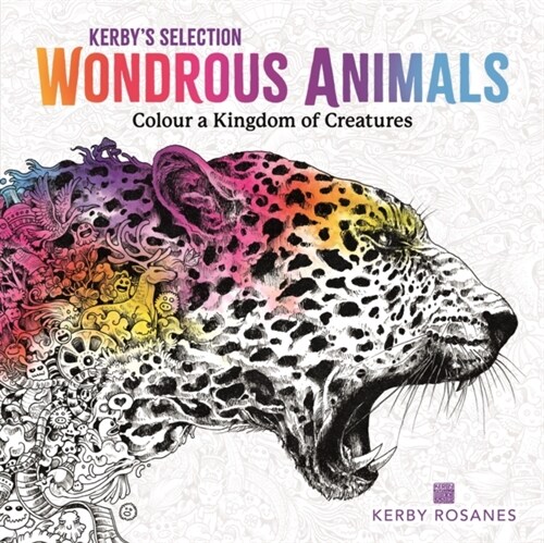 Wondrous Animals : Colour a Kingdom of Creatures (Paperback)