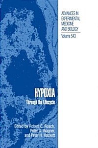 Hypoxia: Through the Lifecycle (Paperback, 2003)