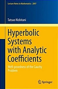 Hyperbolic Systems with Analytic Coefficients: Well-Posedness of the Cauchy Problem (Paperback, 2014)