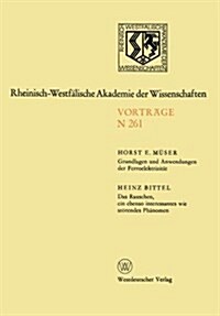 Grundlagen Und Anwendungen Der Ferroelektrizit?. Das Rauschen, Ein Ebenso Interessantes Wie St?endes Ph?omen: 238. Sitzung Am 3. Dezember 1975 in D (Paperback, 1976)