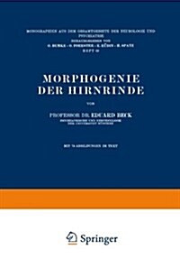 Morphogenie Der Hirnrinde (Paperback, Softcover Repri)