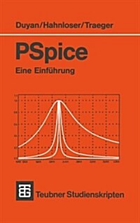 PSPICE: Eine Einf?rung (Paperback, 2, 2., Vollst. Ube)