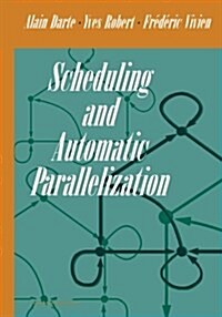 Scheduling and Automatic Parallelization (Paperback, Softcover Repri)