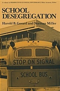 School Desegregation: A Long-Term Study (Paperback, 1975)