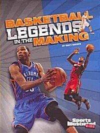 Basketball Legends in the Making (Paperback)