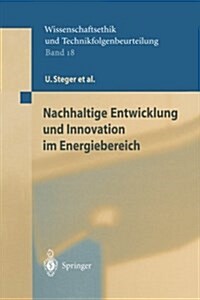 Nachhaltige Entwicklung Und Innovation Im Energiebereich (Paperback, 2002)