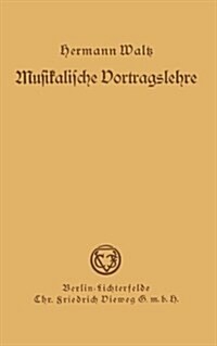 Musikalische Vortragslehre (Paperback)