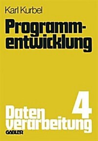 Programmentwicklung: Datenverarbeitung (Paperback, 1979)