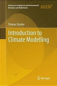 Introduction to Climate Modelling (Paperback, 2011)