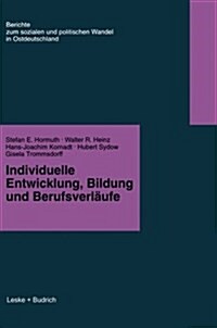 Individuelle Entwicklung, Bildung Und Berufsverfaufe (Paperback, 1996 ed.)