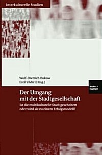 Der Umgang Mit Der Stadtgesellschaft (Paperback)