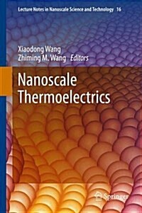 Nanoscale Thermoelectrics (Hardcover, 2014)