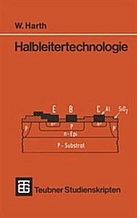 Halbleitertechnologie (Paperback, 2, 2., Uberarb. Au)