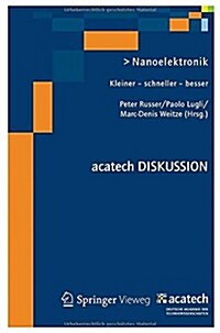 Nanoelektronik: Kleiner - Schneller - Besser (Paperback, 2013)