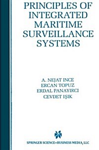 Principles of Integrated Maritime Surveillance Systems (Paperback, 1998)