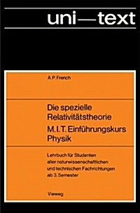 Die Spezielle Relativit?stheorie M.I.T. Einf?rungskurs Physik: Lehrbuch F? Studenten Aller Naturwissenschaftlichen Und Technischen Fachrichtungen A (Paperback, 1971)