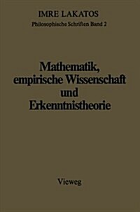 Mathematik, Empirische Wissenschaft Und Erkenntnistheorie (Paperback, Softcover Repri)