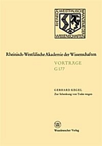 Zur Schenkung Von Todes Wegen: 165. Sitzung Am 17. Februar 1971 in D?seldorf (Paperback, 1972)