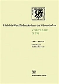 Gef?rdungen Der Menschenw?de: 193. Sitzung Am 20. M?z 1974 in D?seldorf (Paperback, 1975)