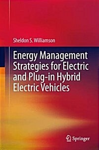 Energy Management Strategies for Electric and Plug-In Hybrid Electric Vehicles (Hardcover, 2013)