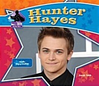 Hunter Hayes: Country Singing Sensation: Country Singing Sensation (Library Binding)