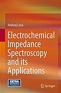 Electrochemical Impedance Spectroscopy and Its Applications (Hardcover)