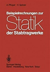 Beispielrechnungen Zur Statik Der Stabtragwerke (Paperback)
