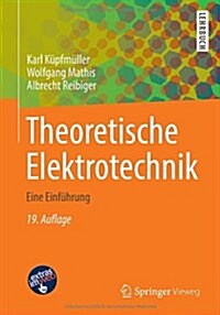Theoretische Elektrotechnik: Eine Einfuhrung (Hardcover, 19, 19., Aktual. Au)