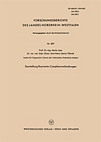 Darstellung Fluorierter Camphanverbindungen (Paperback)