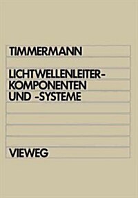 Lichtwellenleiterkomponenten und -Systeme (Paperback)