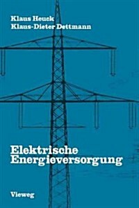 Elektrische Energieversorgung (Paperback)
