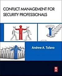 Conflict Management for Security Professionals (Paperback)