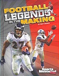 Football Legends in the Making (Hardcover)