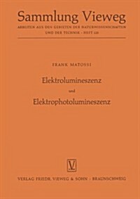 Elektrolumineszenz Und Elektrophotolumineszenz (Paperback)