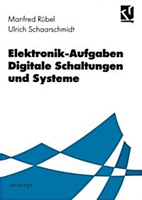 Elektronik-Aufgaben Digitale Schaltungen und Systeme (Paperback)