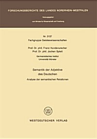 Semantik Der Adjektive Des Deutschen: Analyse Der Semantischen Relationen (Paperback, 1982)