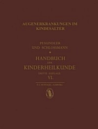 Augenerkrankungen Im Kindesalter (Paperback, 2, Softcover Repri)