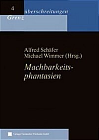 Machbarkeitsphantasien (Paperback)