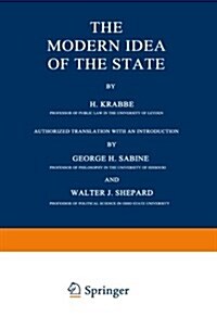 The Modern Idea of the State (Paperback, 1921)