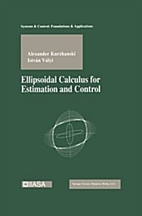 Ellipsoidal Calculus for Estimation and Control (Paperback, Softcover Repri)