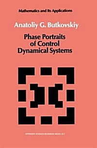 Phase Portraits of Control Dynamical Systems (Paperback, Softcover Repri)