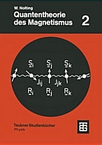 Quantentheorie Des Magnetismus: Teil 2: Modelle (Paperback, 1986)