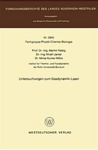 Untersuchungen Zum Gasdynamik-laser (Paperback)