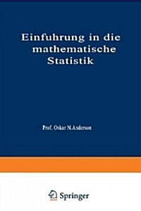 Einf?rung in Die Mathematische Statistik (Paperback, Softcover Repri)