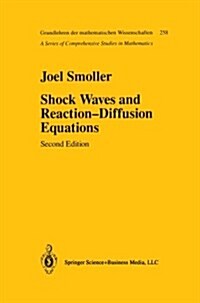 Shock Waves and Reaction--Diffusion Equations (Paperback, 2, Softcover Repri)